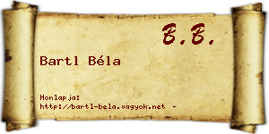 Bartl Béla névjegykártya